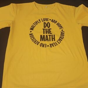 Yellow Math Teachet T-Shirt Multiply Love Add Hope Subtract Fear End Division L